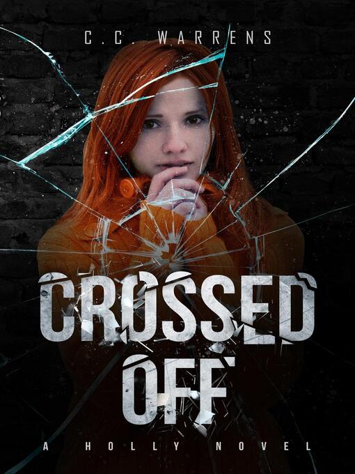 Title details for Crossed Off by C.C. Warrens - Available